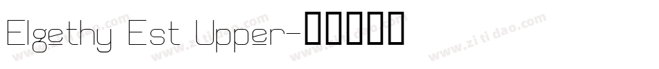 Elgethy Est Upper字体转换